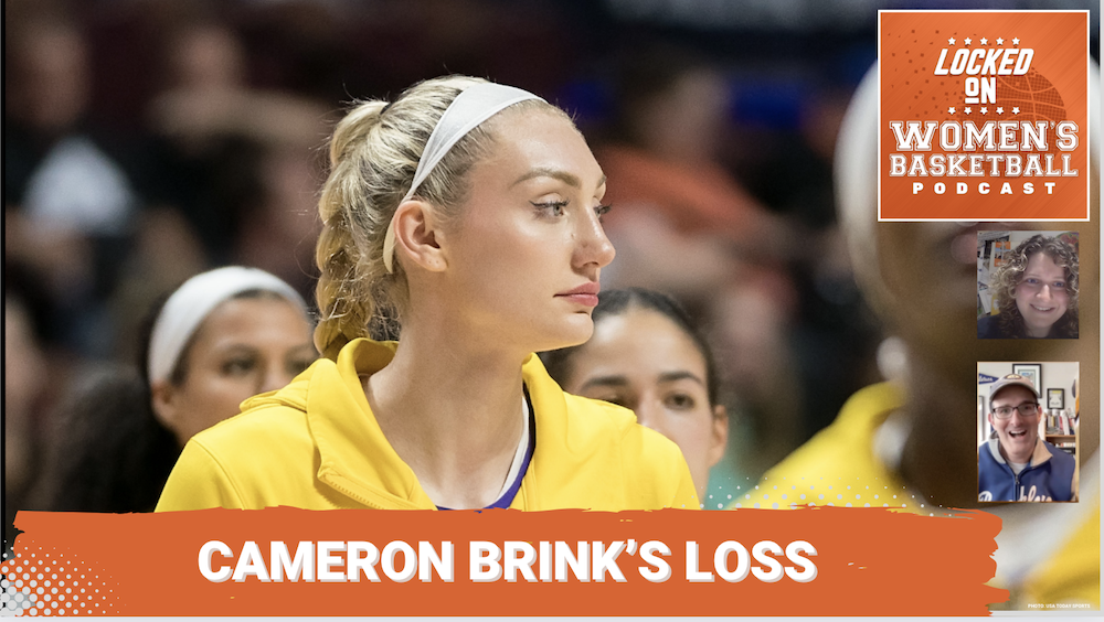 Graphic with photo of Cameron Brink walking out for warmups before a game between the LA Sparks and Connecticut Sun. Locked On Women's Basketball logo at top right. White text on orange background below reads "Cameron Brink's Loss". Headshots of guest Jackie Powell and host Howard Megdal at lower right.
